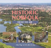 Historic Norfolk from the Air (Hardback)