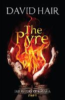 The Pyre: The Return of Ravana Book 1 - The Return of Ravana (Paperback)