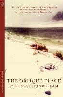 The Oblique Place - MacLehose Press Editions (Paperback)