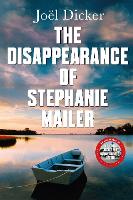 The Disappearance of Stephanie Mailer (Hardback)
