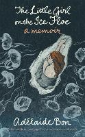 The Little Girl on the Ice Floe (Hardback)