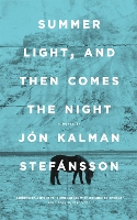 Summer Light, and Then Comes the Night (Paperback)