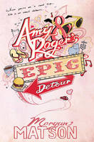 Amy & Roger's Epic Detour (Paperback)