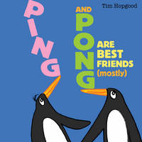 Ping and Pong Are Best Friends (mostly) (Paperback)