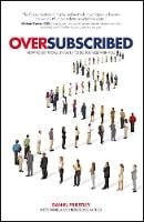 Oversubscribed: How to Get People Lining Up to Do Business with You (Hardback)