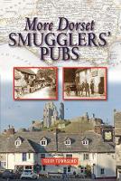 More Dorset Smugglers' Pubs
