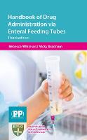 Handbook of Drug Administration via Enteral Feeding Tubes (Paperback)