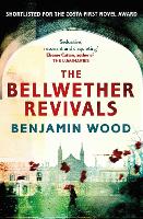 The Bellwether Revivals (Paperback)