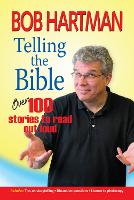Telling the Bible: Over 100 stories to read out loud (Paperback)