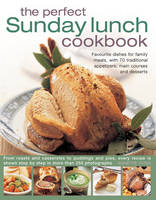 Perfect Sunday Lunch Cookbook (Hardback)
