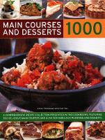 1000 Main Courses & Desserts: A complete set of two volumes containing 500 delicious main courses together with 500 fabulous puddings and desserts (Hardback)