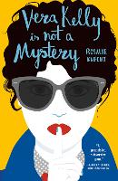 Vera Kelly Is Not A Mystery (Paperback)