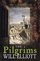 The Pilgrims - The Pendulum Trilogy (Hardback)