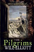 The Pilgrims: The Pendulum Trilogy Book 1 - The Pendulum Trilogy (Paperback)