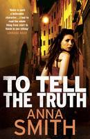 To Tell the Truth - Rosie Gilmour 2 (Paperback)
