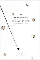Time within Time: The Diaries, 1970-1986 (Paperback)