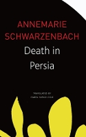 Death in Persia - The Seagull Library of German Literature (Paperback)