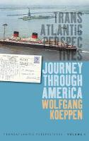Journey Through America - Transatlantic Perspectives (Hardback)