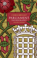 Parliament: The Biography (Volume II - Reform)