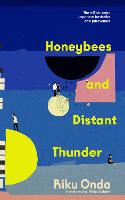 Honeybees and Distant Thunder (Paperback)