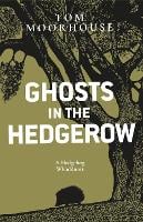 Ghosts in the Hedgerow: A Hedgehog Whodunnit  (Hardback)