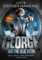 George and the Blue Moon - George's Secret Key to the Universe (Paperback)