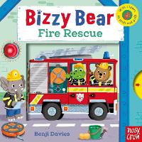 Bizzy Bear: Fire Rescue - Bizzy Bear (Board book)