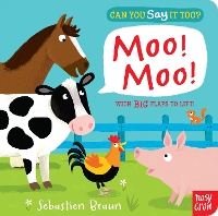 Can You Say It Too? Moo! Moo! - Can You Say It Too? (Board book)
