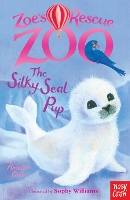 Zoe's Rescue Zoo: The Silky Seal Pup - Zoe's Rescue Zoo (Paperback)