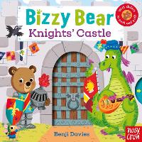 Bizzy Bear: Knights' Castle - Bizzy Bear (Board book)