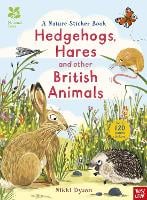 National Trust: Hedgehogs, Hares and Other British Animals - National Trust Sticker Spotter Books (Paperback)