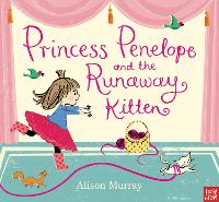 Princess Penelope and the Runaway Kitten - Alison Murray Glitter Books (Paperback)
