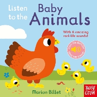 Listen to the Baby Animals - Listen to the... (Board book)