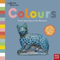 British Museum: Colours - Early Learning at the Museum (Board book)