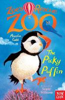 Zoe's Rescue Zoo: The Picky Puffin - Zoe's Rescue Zoo (Paperback)