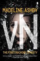 vN: The Machine Dynasty, Book I - The Machine Dynasty (Paperback)