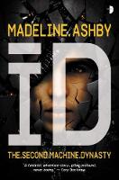 iD: The Machine Dynasty, Book II  - The Machine Dynasty (Paperback)