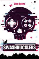 Swashbucklers (Paperback)