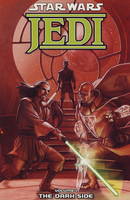 Star Wars - Jedi: Dark Side v. 1 (Paperback)