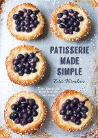 Patisserie Made Simple: Patisserie Made Simple (Paperback)