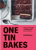One Tin Bakes: Sweet and simple traybakes, pies, bars and buns - Edd Kimber Baking Titles (Hardback)