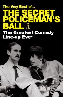 The Very Best of The Secret Policeman's Ball: The Greatest Comedy Line-Up Ever (Paperback)