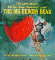 The Little Mouse, the Red Ripe Strawberry and the Big Hungry Bear - Child's Play Library (Hardback)