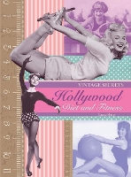 Hollywood Diet and Fitness: Vintage Secrets (Paperback)