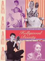 Hollywood Beauty: Vintage Secrets (Paperback)