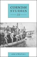 Cornish Studies Volume 18 - Cornish Studies (Paperback)