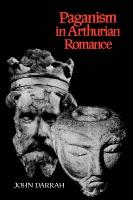 Paganism in Arthurian Romance (Paperback)