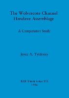 The Wolvercote Channel handaxe assemblage: A Comparative Study (Paperback)