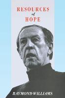 Resources of Hope: Culture, Democracy, Socialism (Paperback)