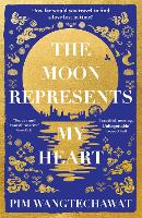 The Moon Represents My Heart (Hardback)